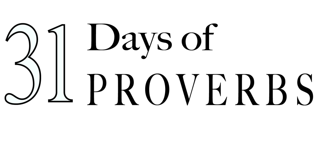 31 Days of Proverbs